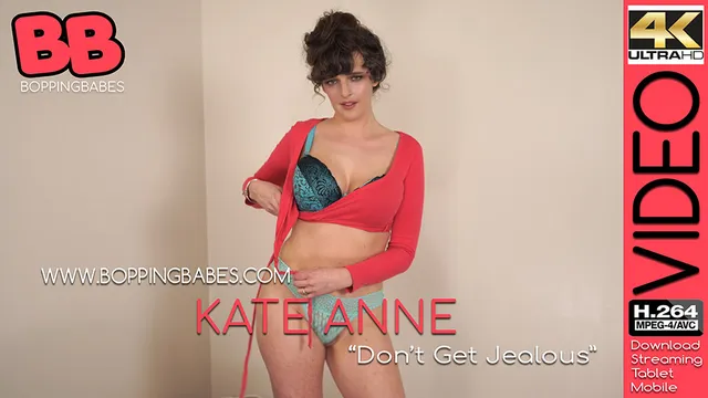 Kate Anne Don't Get Jealous