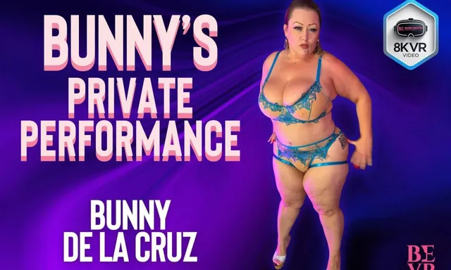 Bunny De La Cruz - Bunny's Private Performance