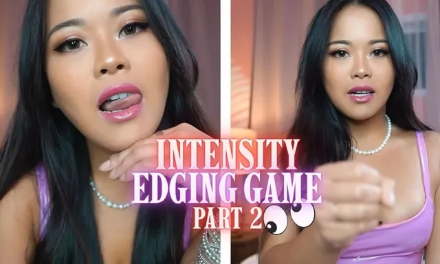 Intensity Edging Game Part 2 Feat Astrodomina