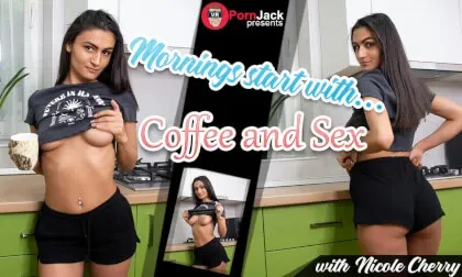 Mornings Start with Coffee and Sex
