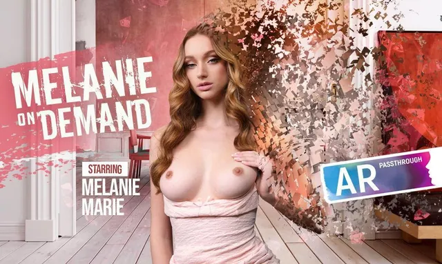 Pass-Through: Melanie Marie - VR Porn Scene