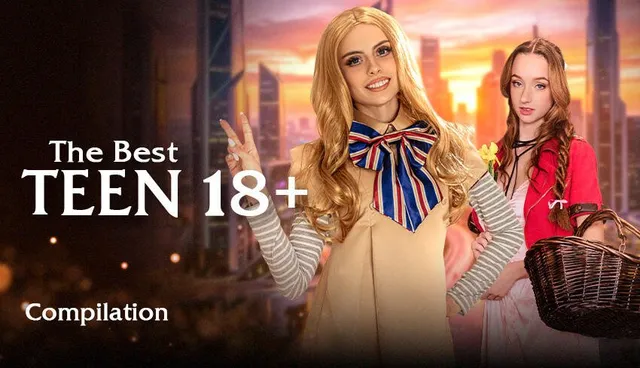 The Best Teen 18+ Compilation