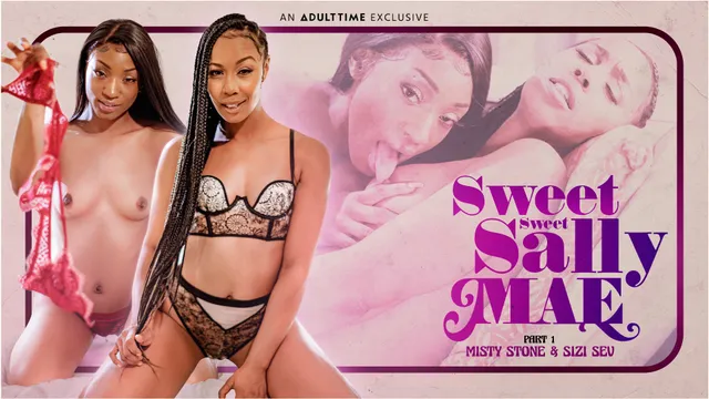 Sweet Sweet Sally Mae - Part 1
