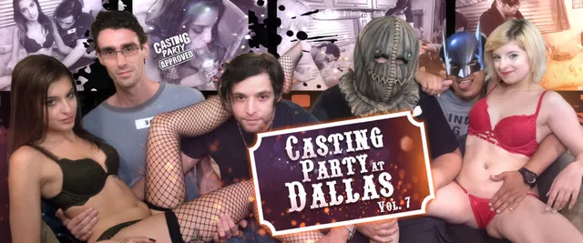 CASTING PARTY AT DALLAS VOL 7