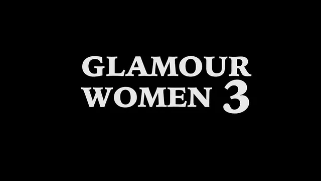 Glamour women 3 - full movie
