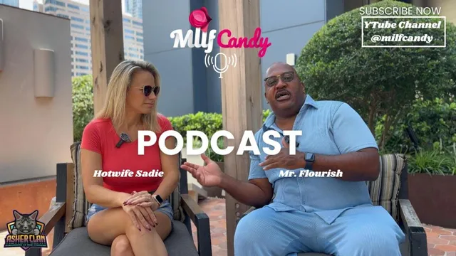 Milfcandy Podcast Mrflourish With Hotwife Sadie Rose